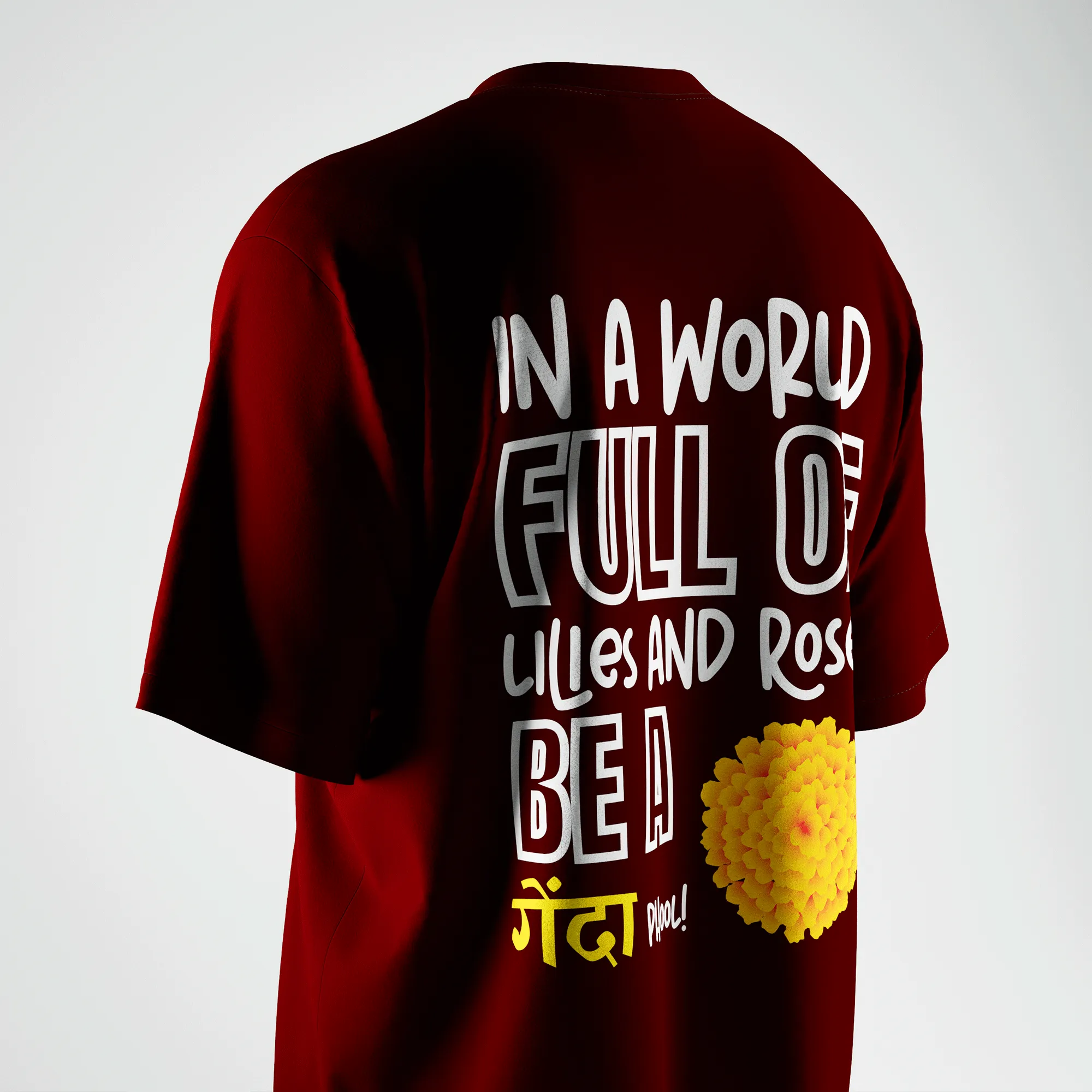 'Be A Genda Phool' Oversized T-shirt