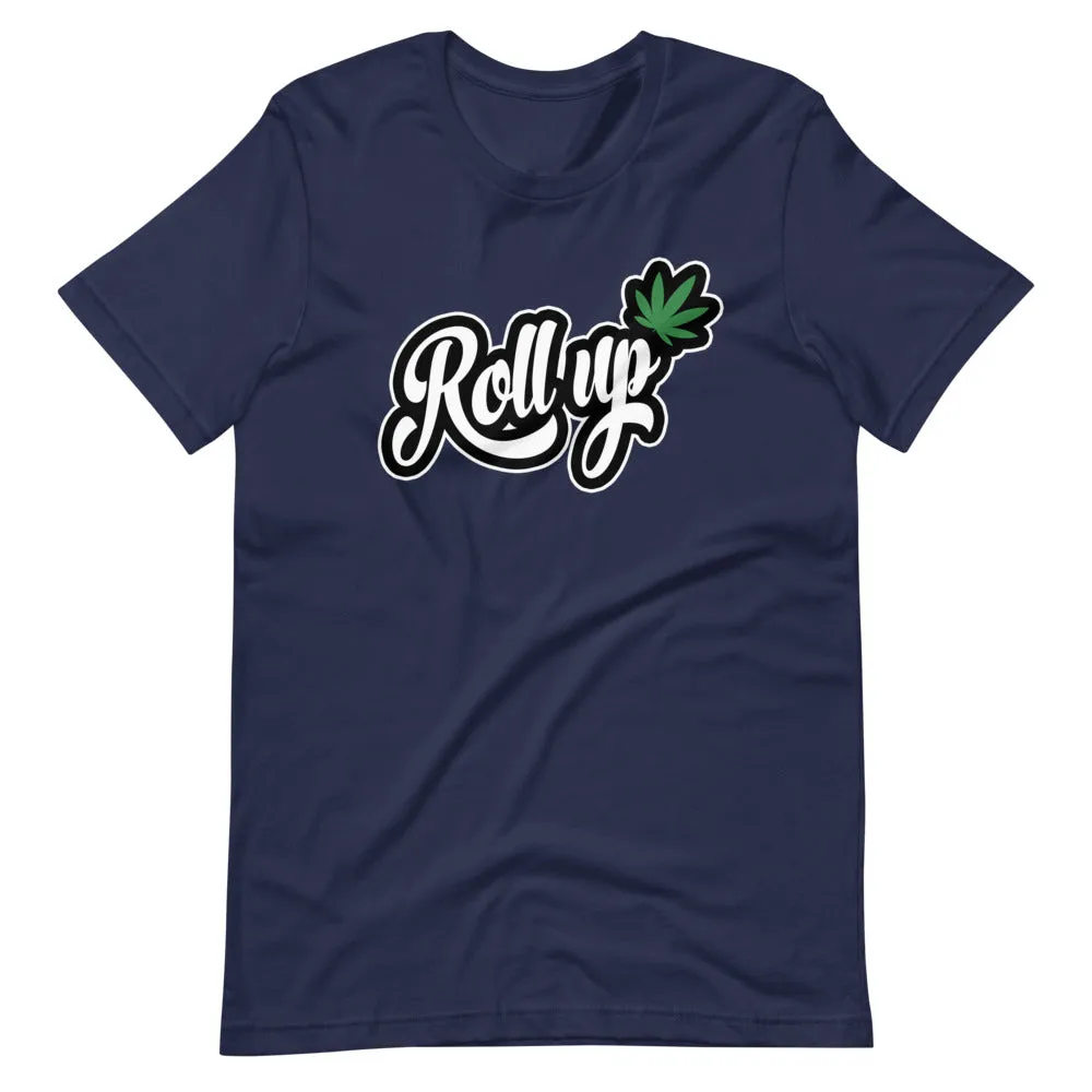 Roll Up Cannabis Premium T-Shirt