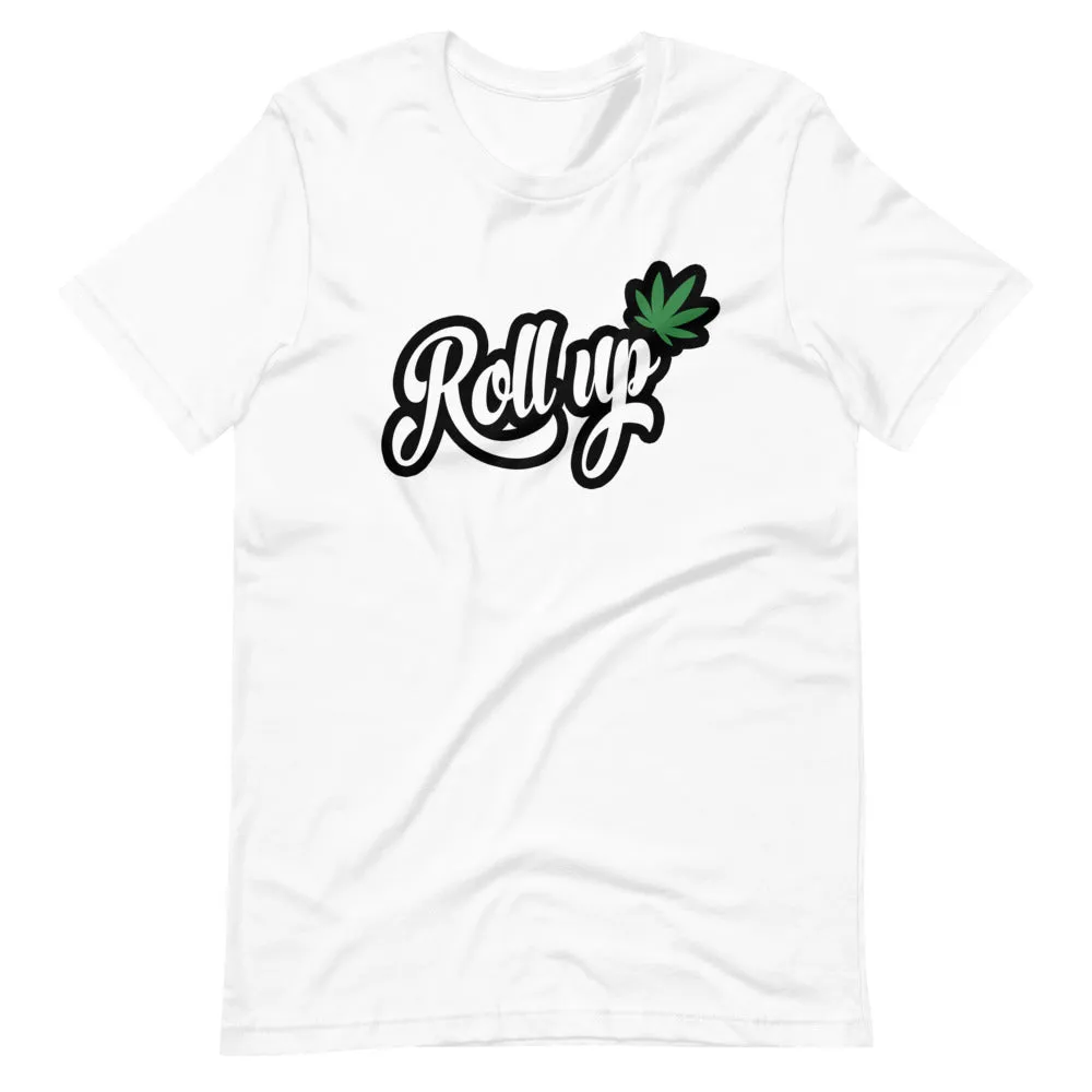 Roll Up Cannabis Premium T-Shirt