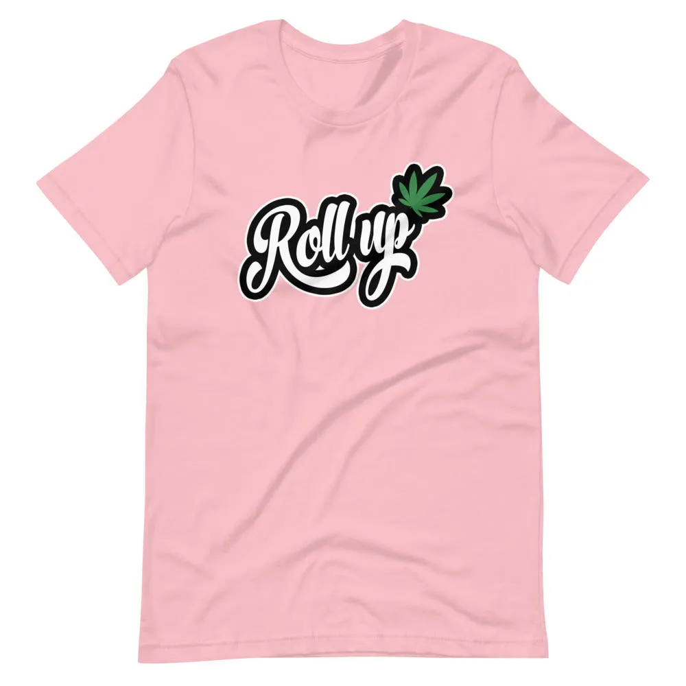 Roll Up Cannabis Premium T-Shirt