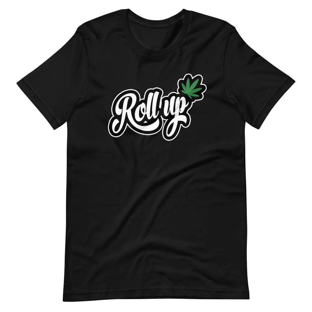 Roll Up Cannabis Premium T-Shirt