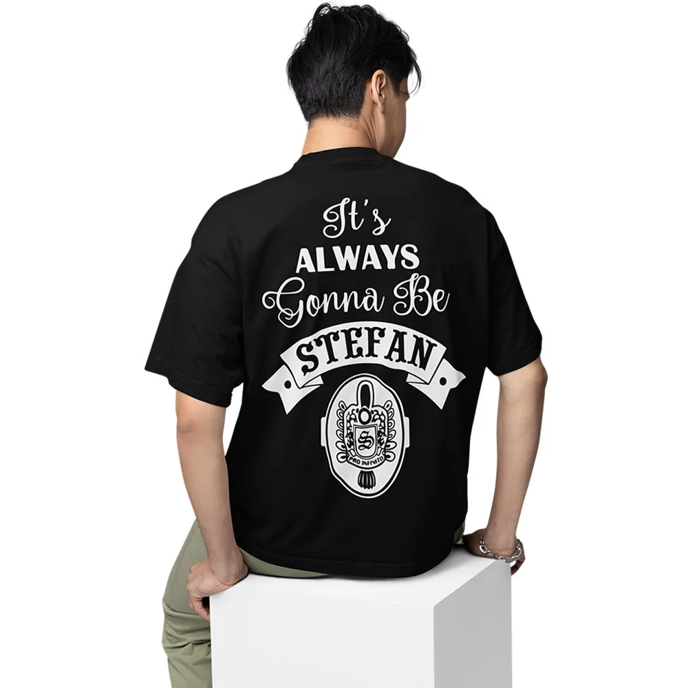 The Vampire Diaries Oversized T shirt - Always Stefan